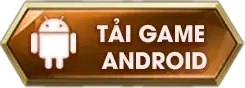 Nút tải game LC79 cho Android